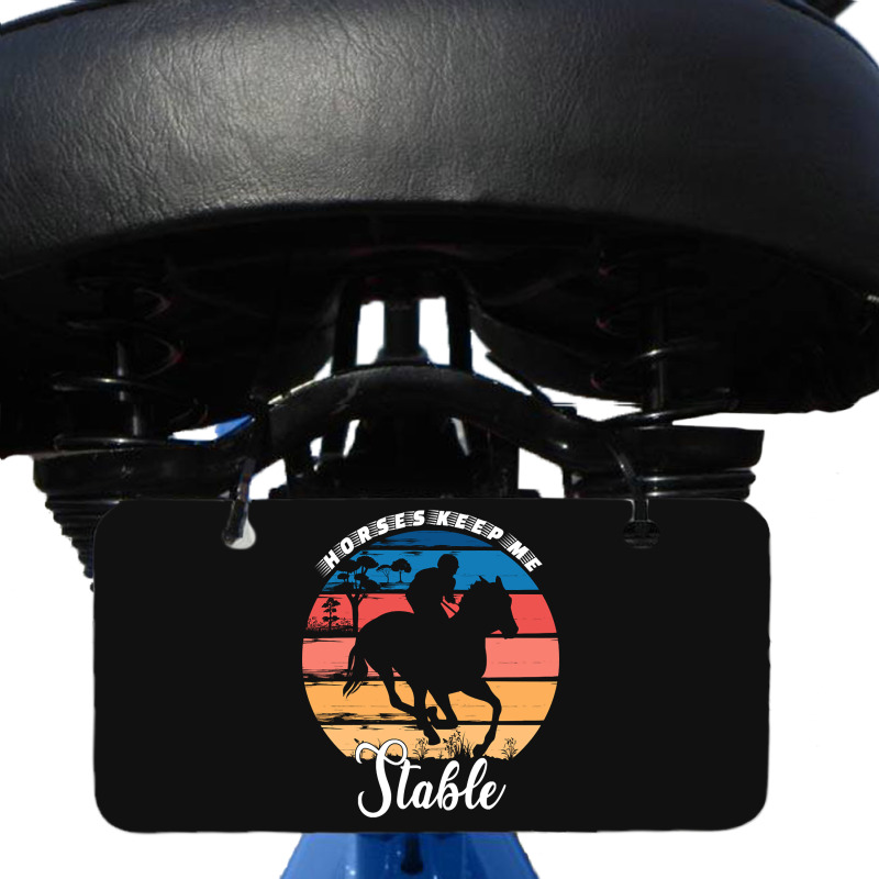 Hot Trend Horses Keep Me Stable Bicycle License Plate | Artistshot