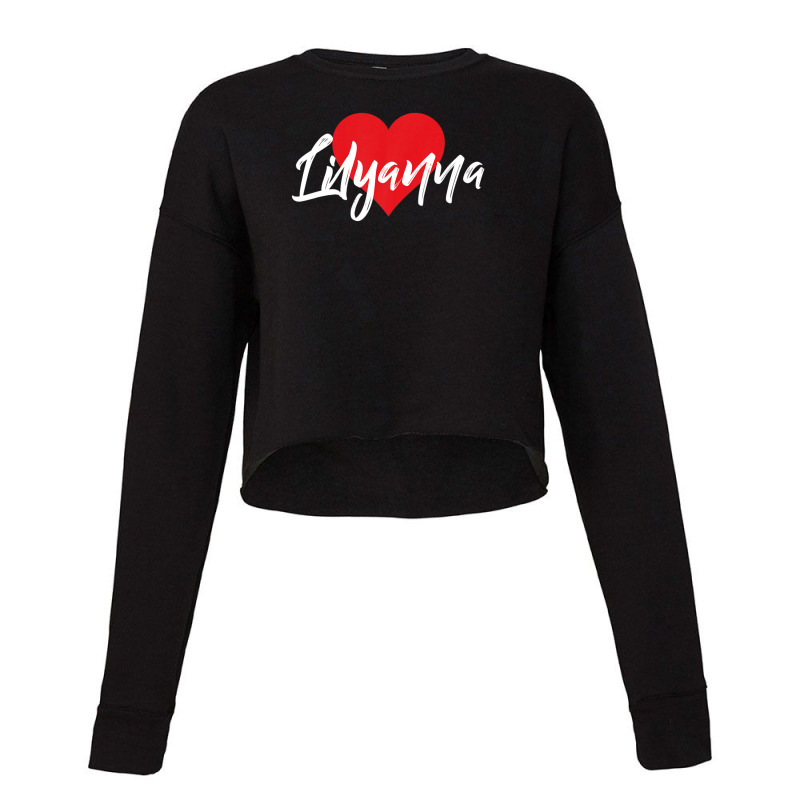 I Love Lilyanna First Name Tshirt I Heart Named Cropped Sweater by qwacireolonr | Artistshot