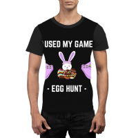 Limited Edition I Paused My Game To Egg Hunt-qbwgb Graphic T-shirt | Artistshot