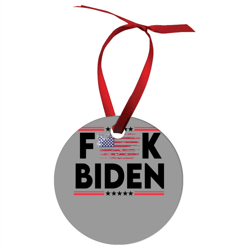 Biden Fk Biggest Idiot Democrats Ever Nominated     Love Ornament by pilatoneinerj | Artistshot