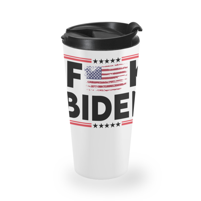 Biden Fk Biggest Idiot Democrats Ever Nominated     Love Travel Mug by pilatoneinerj | Artistshot