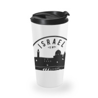 Trending Israel Is My Second Home Travel Mug | Artistshot