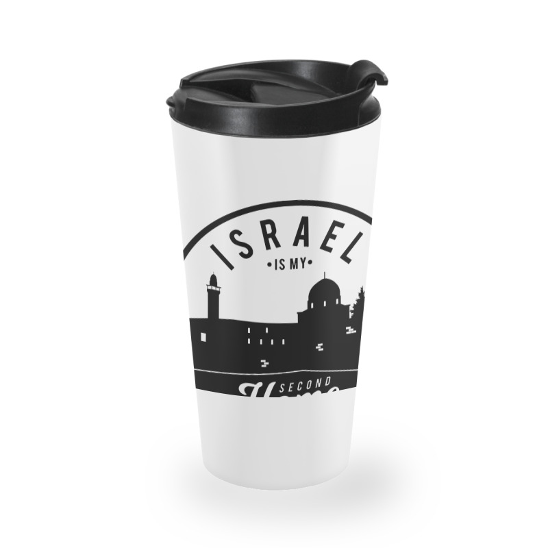 Trending Israel Is My Second Home Travel Mug | Artistshot