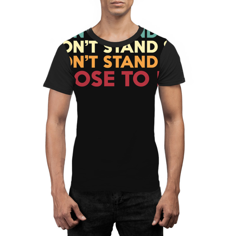 Dont Stand So Close To Me   Trending Graphic T-shirt by kasdonhaughnh | Artistshot