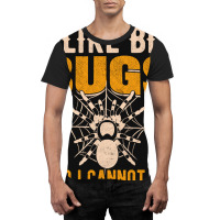 Hot Trend I Like Big Bugs And I Can't Lie Hairy Spider Tarantula Lover Graphic T-shirt | Artistshot