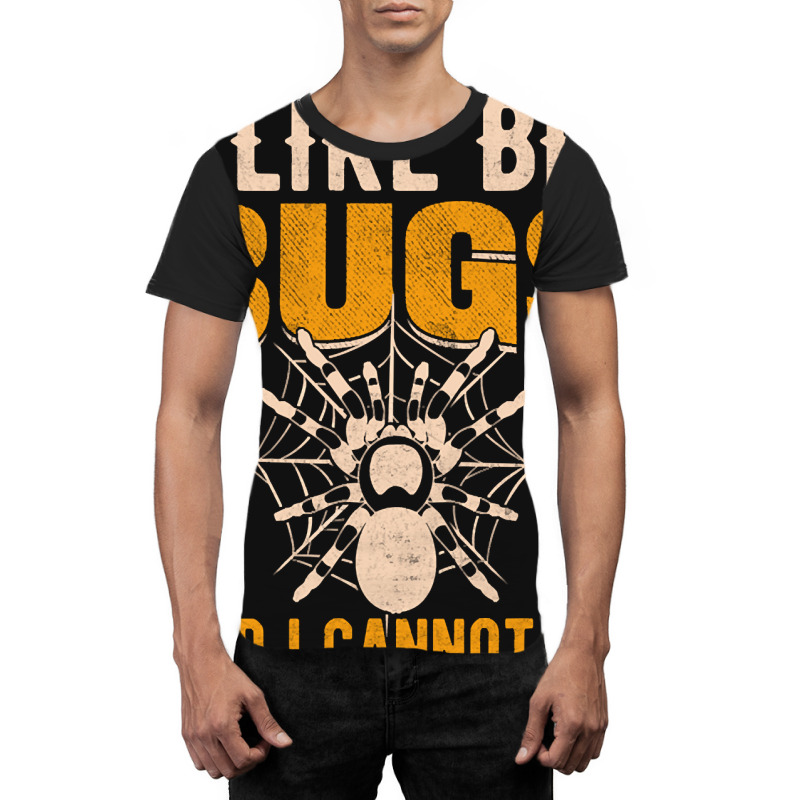 Hot Trend I Like Big Bugs And I Can't Lie Hairy Spider Tarantula Lover Graphic T-shirt | Artistshot