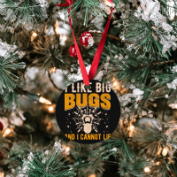 Hot Trend I Like Big Bugs And I Can't Lie Hairy Spider Tarantula Lover Ornament | Artistshot