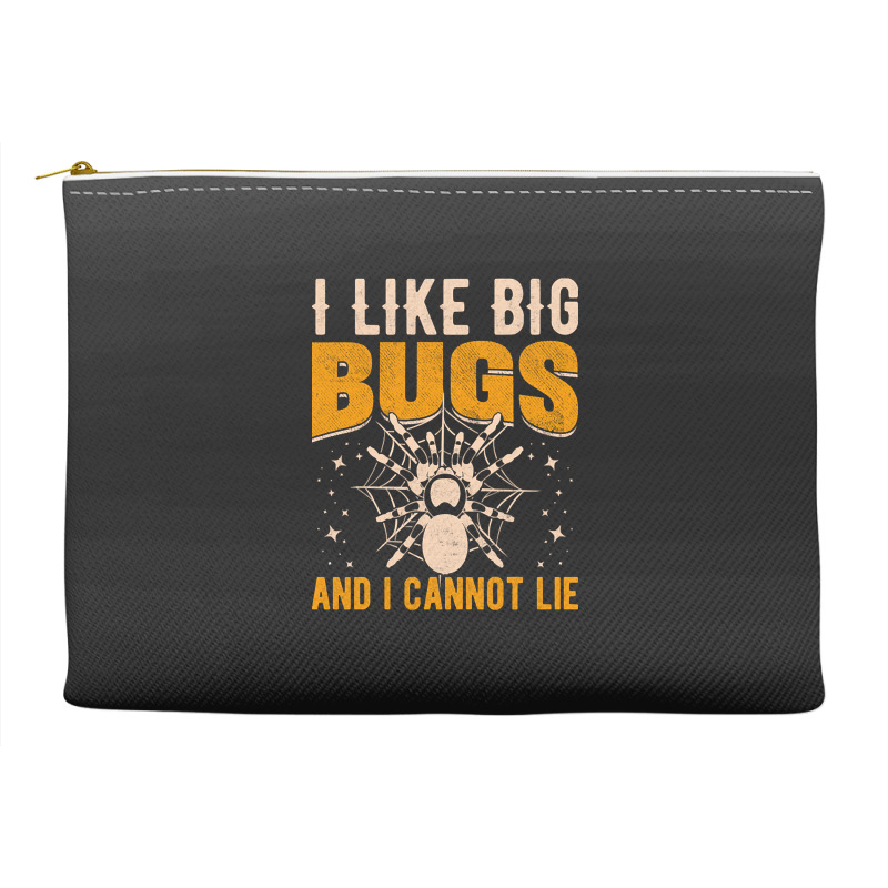 Hot Trend I Like Big Bugs And I Can't Lie Hairy Spider Tarantula Lover Accessory Pouches | Artistshot