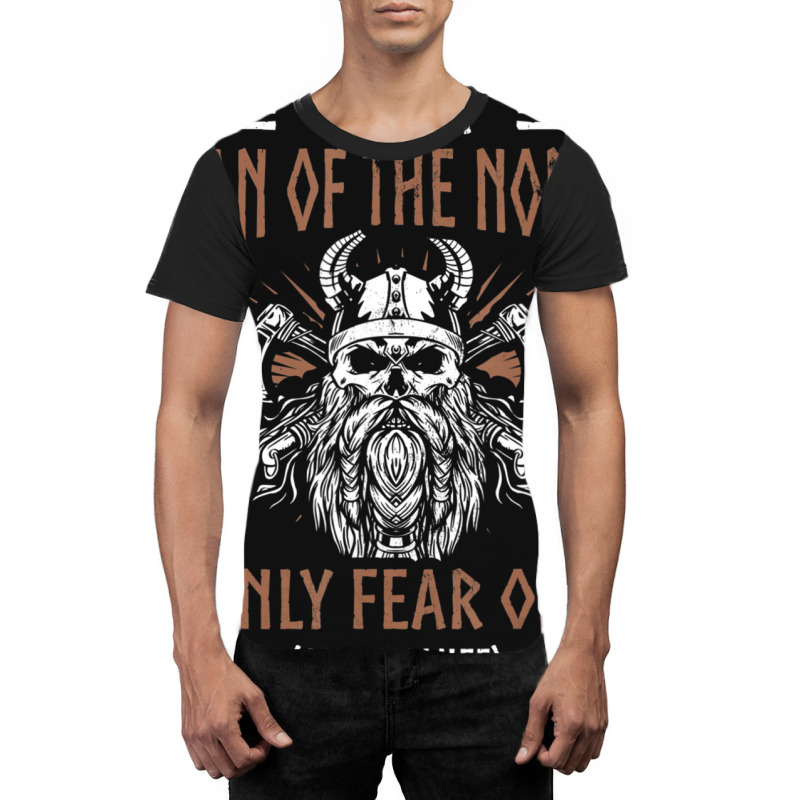 Limited Edition Mens Man Of Norse Fears Odin Wife Nordic Warrior Vikin Graphic T-shirt | Artistshot