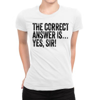 Answer Is Yes Sir Naughty Sub Dom Dominant Adult Humor Tank Top Ladies Fitted T-shirt | Artistshot