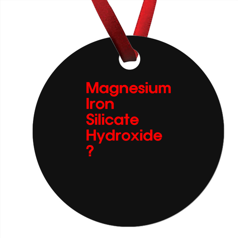 Magnesium Iron Silicate Hydroxide In Red Ornament | Artistshot