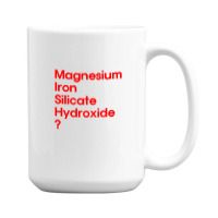 Magnesium Iron Silicate Hydroxide In Red 15 Oz Coffee Mug | Artistshot