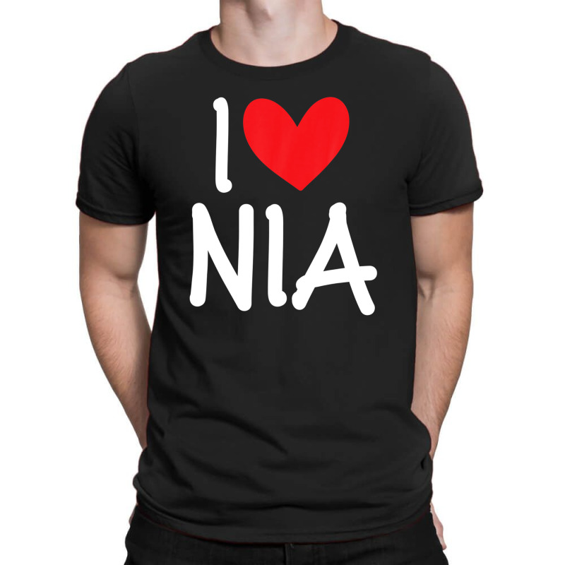 I Love Nia Name Personalized Girl Woman Bff Friend Heart T-shirt | Artistshot