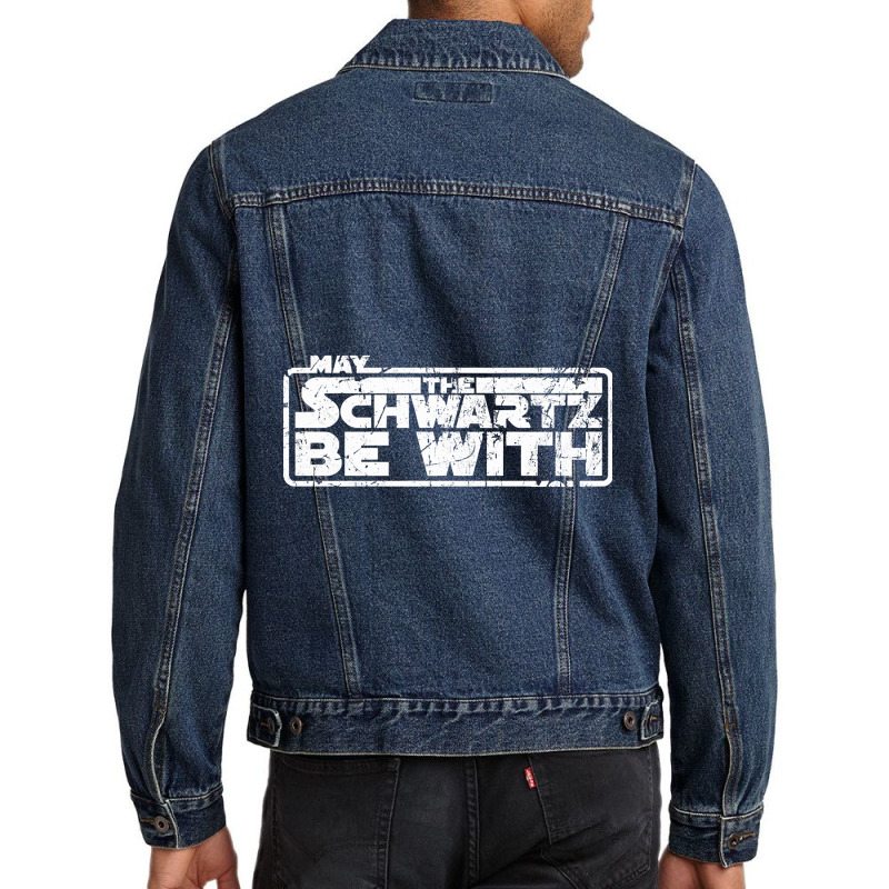 Hot Trend May The Schwartz Be With You-oad70 Men Denim Jacket by Crews Micki | Artistshot