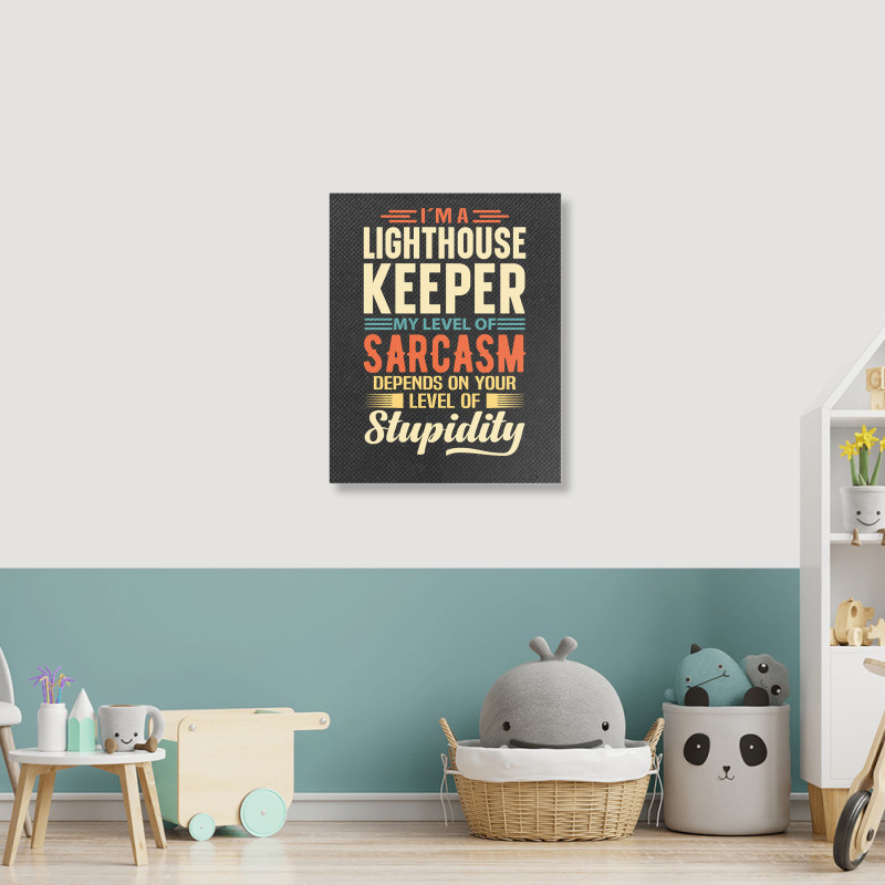 Trending I'm A Lighthouse Keeper Portrait Canvas Print | Artistshot