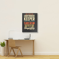 Trending I'm A Lighthouse Keeper Portrait Canvas Print | Artistshot