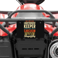 Trending I'm A Lighthouse Keeper Atv License Plate | Artistshot