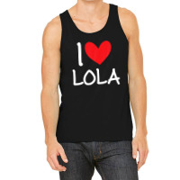 I Love Lola Name Personalized Girl Woman Bff Friend Heart Tank Top | Artistshot