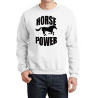 Horse Power Crewneck Sweatshirt | Artistshot