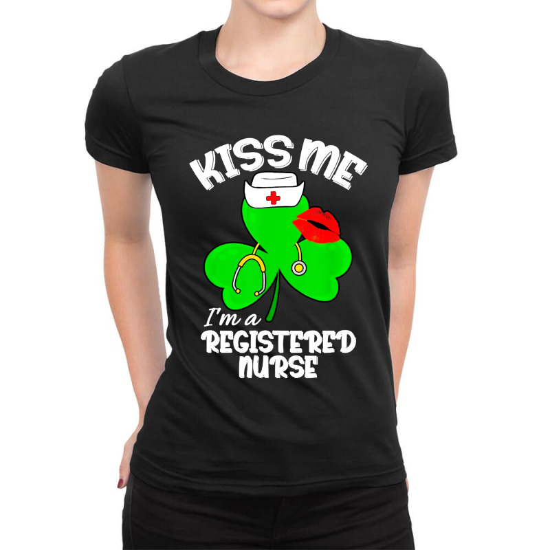 Funny Shamrock Im A Registered Nurse St Patricks Day Lucky Ladies Fitted T-shirt | Artistshot