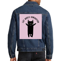 Cat World Domination Poster Hipster Men Denim Jacket | Artistshot