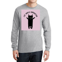 Cat World Domination Poster Hipster Long Sleeve Shirts | Artistshot