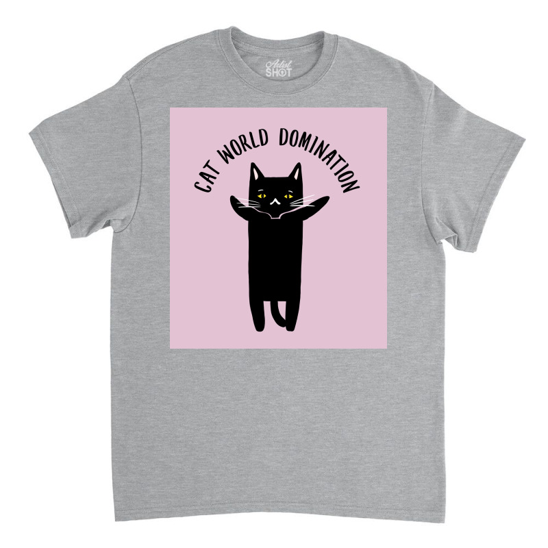 Cat World Domination Poster Hipster Classic T-shirt by irokwegneemt | Artistshot