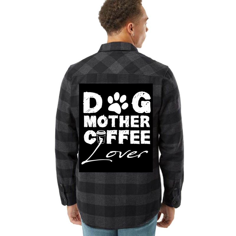 Dog Mother Coffee Lover Poster Vintage Blue Flannel Shirt | Artistshot