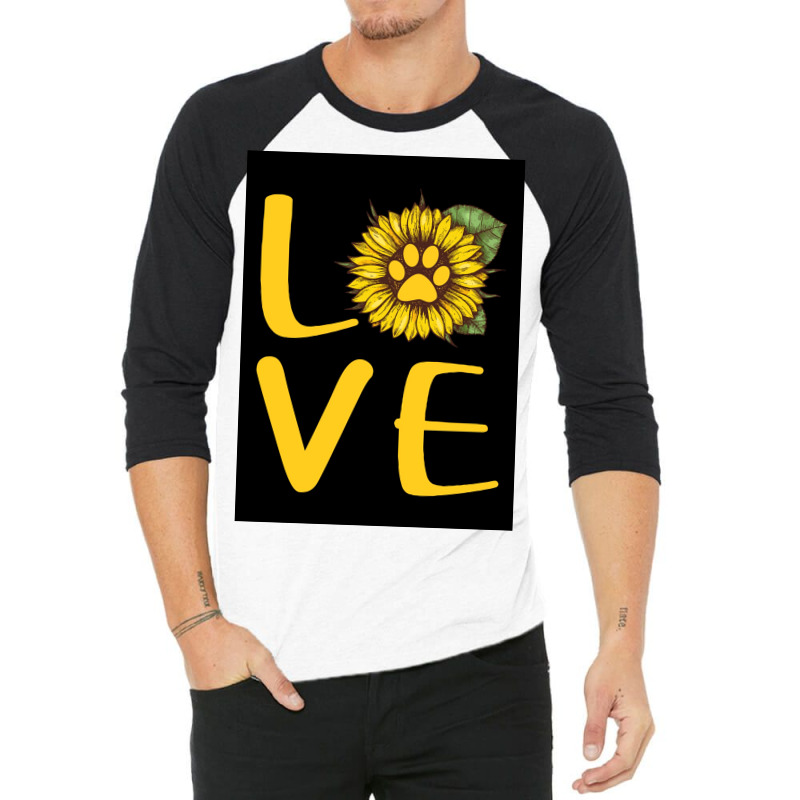 Dog Love Sunflower Poster Love 3/4 Sleeve Shirt | Artistshot