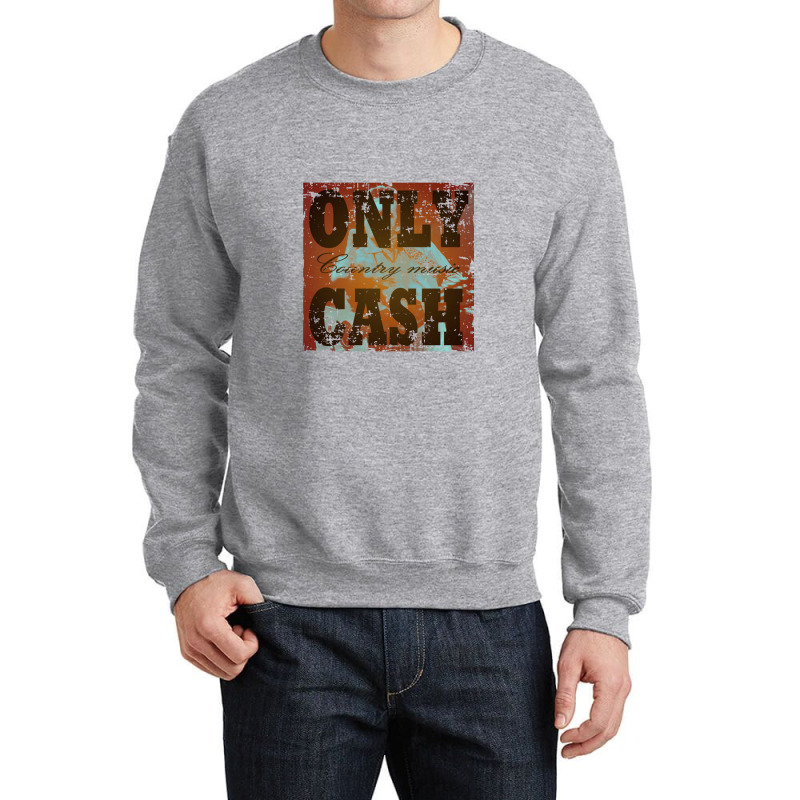 Only Cash   Country Music Artist Crewneck Sweatshirt | Artistshot