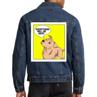 Everything Will Be Okay Cute Dog Print Poster Aesthetic Men Denim Jacket | Artistshot