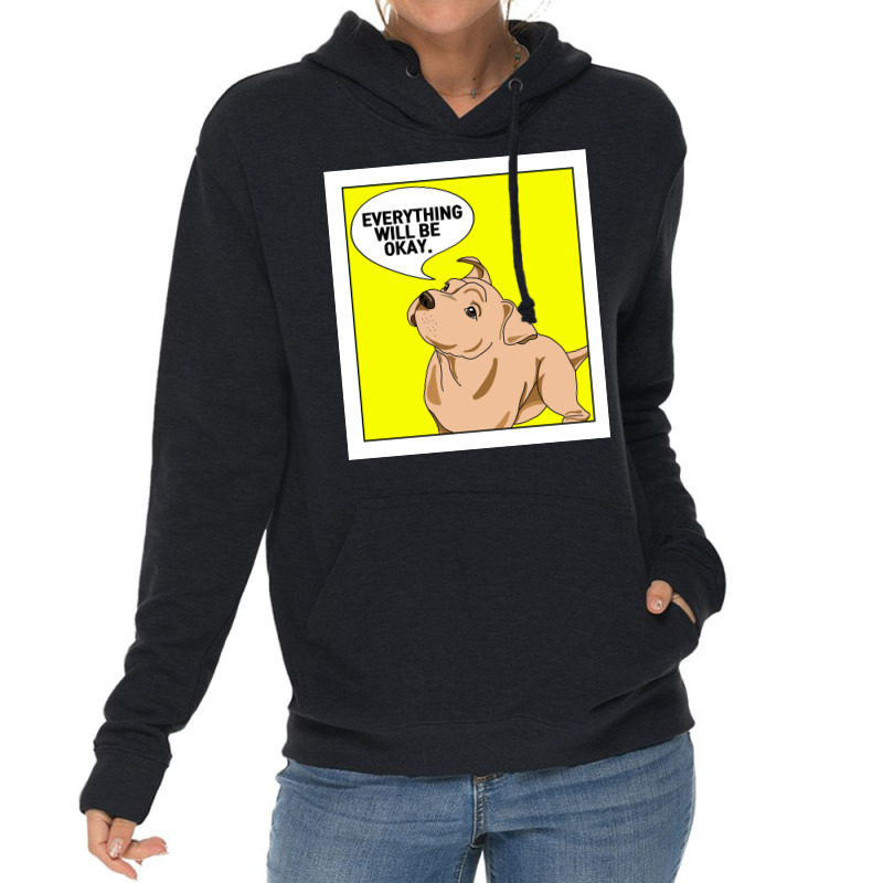 Everything Will Be Okay Cute Dog Print Poster Aesthetic Lightweight Hoodie | Artistshot