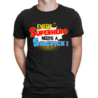 Kids Every Superhero Needs A Sidekick Brother Sister T-shirt | Artistshot