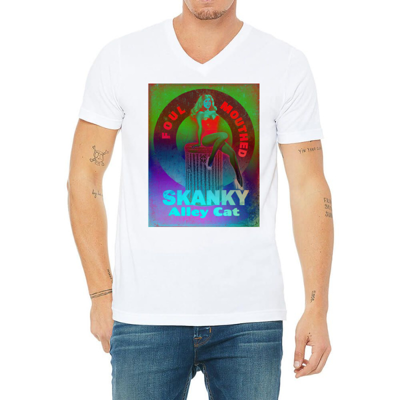 Foulmouthed Skanky Alley Cat By Nuancehoe Poster Girl V-neck Tee | Artistshot