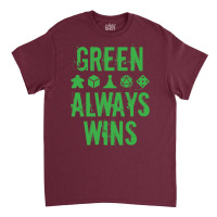 Green Always Wins Classic Tshirt Trending Green Classic T-shirt | Artistshot