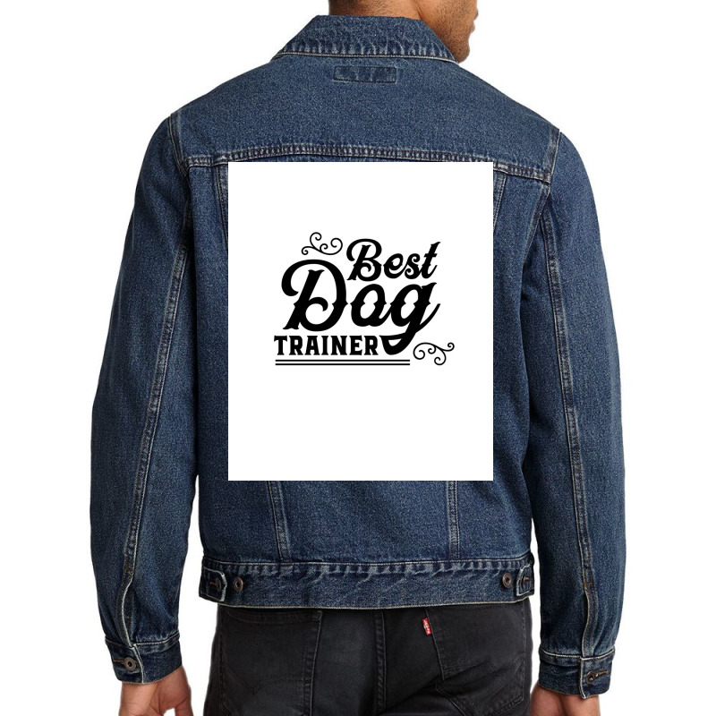 Dog Trainer Dog School Poster Music Quote Men Denim Jacket | Artistshot