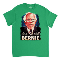 Give Em Hell Bernie   80s Classic T-shirt | Artistshot