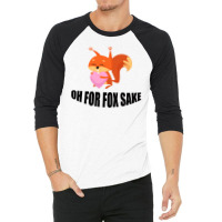 Oh, For Fox Sake 3/4 Sleeve Shirt | Artistshot