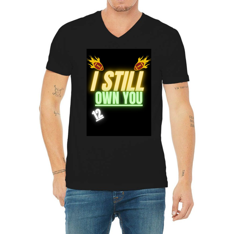 I Still Own You  Yellow V-neck Tee | Artistshot