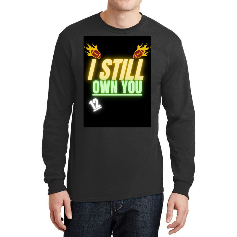 I Still Own You  Yellow Long Sleeve Shirts | Artistshot