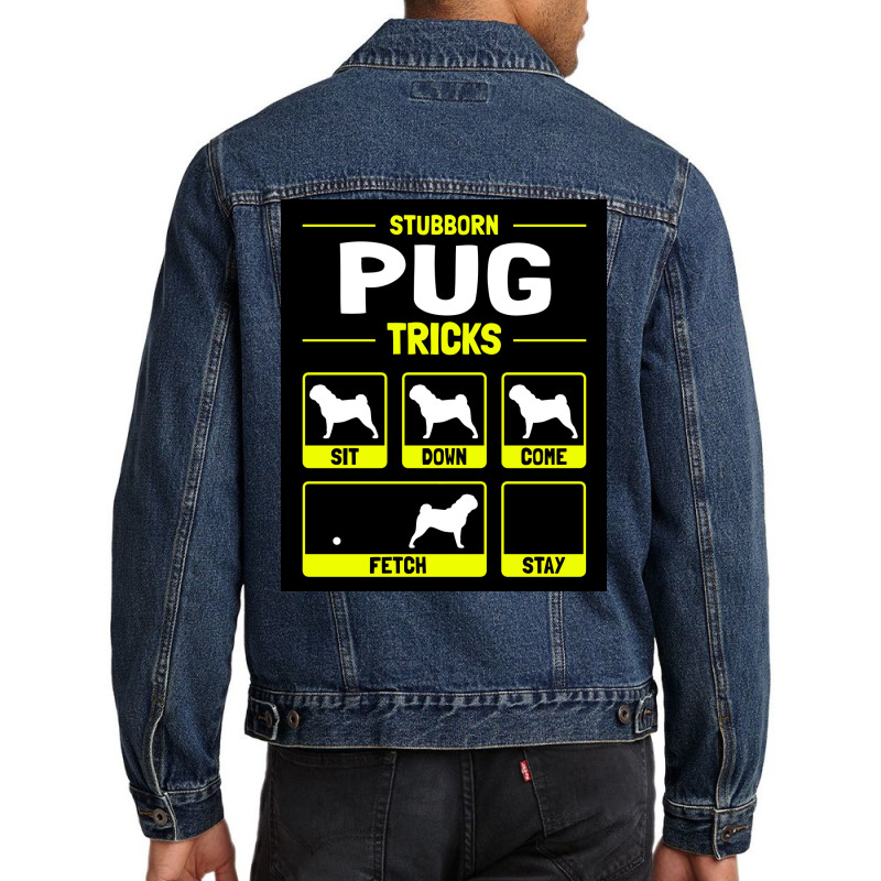 Hilarious Pug Dog Owner Gift Poster Summer Men Denim Jacket | Artistshot