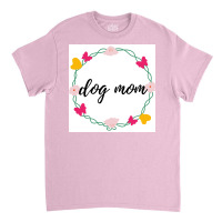 Lovely Dog Mom Poster Nostalgia Classic T-shirt | Artistshot