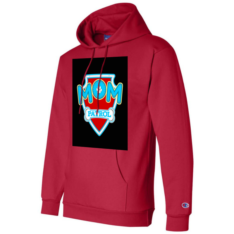 Mom Patrol Poster Trending Champion Hoodie | Artistshot