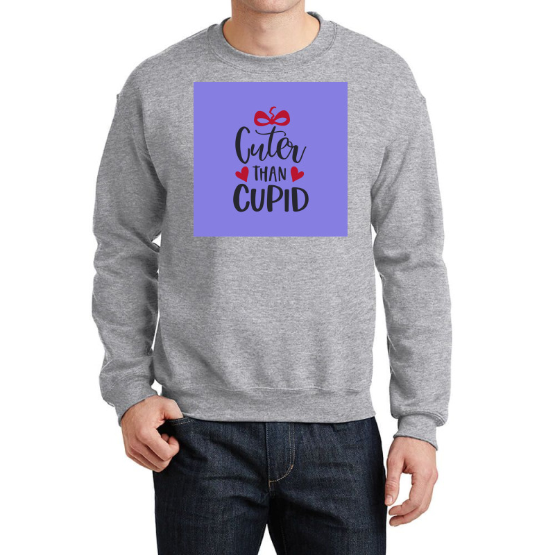 Cuter Than Cupid Poster Music Crewneck Sweatshirt | Artistshot