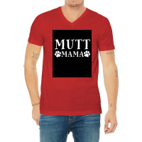 Mutt Mama Rescue Dog Poster Stars V-neck Tee | Artistshot