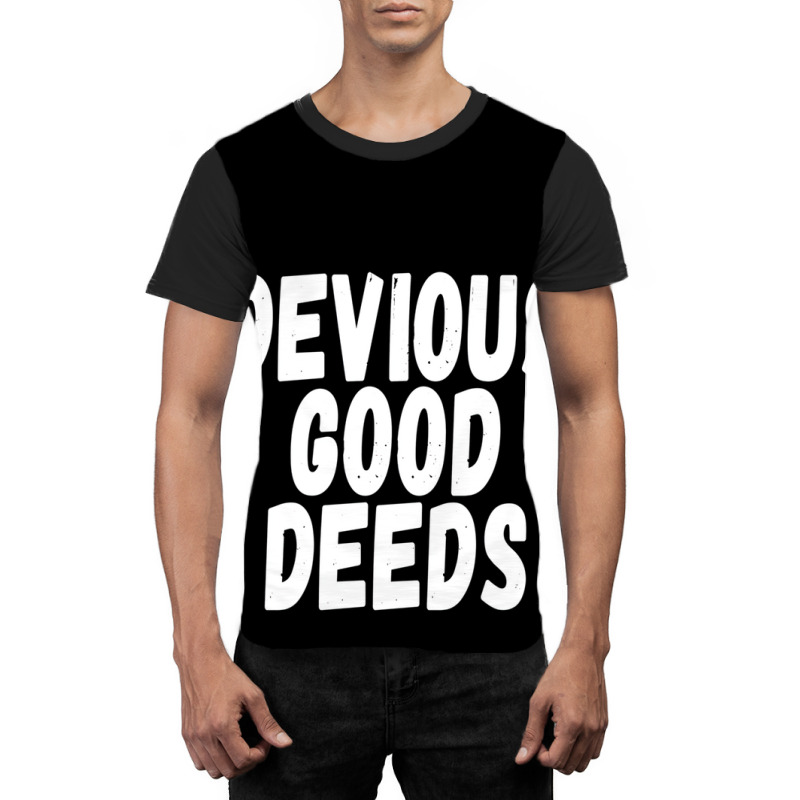 Devius Good Deeds Againt Deviouslick Trend Poster Travel Graphic T-shirt | Artistshot