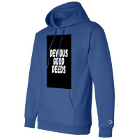 Devius Good Deeds Againt Deviouslick Trend Poster Travel Champion Hoodie | Artistshot