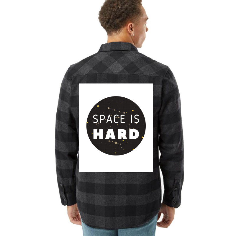 Space Is Hard Space Force Stars Poster Hippie Flannel Shirt | Artistshot