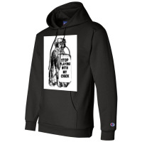 Stop Playing With My Chick Poster Vintage Champion Hoodie | Artistshot