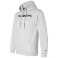 Im Speaking   Blue Champion Hoodie | Artistshot